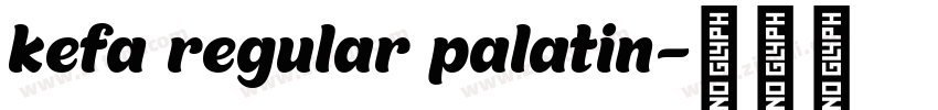 kefa regular palatin字体转换